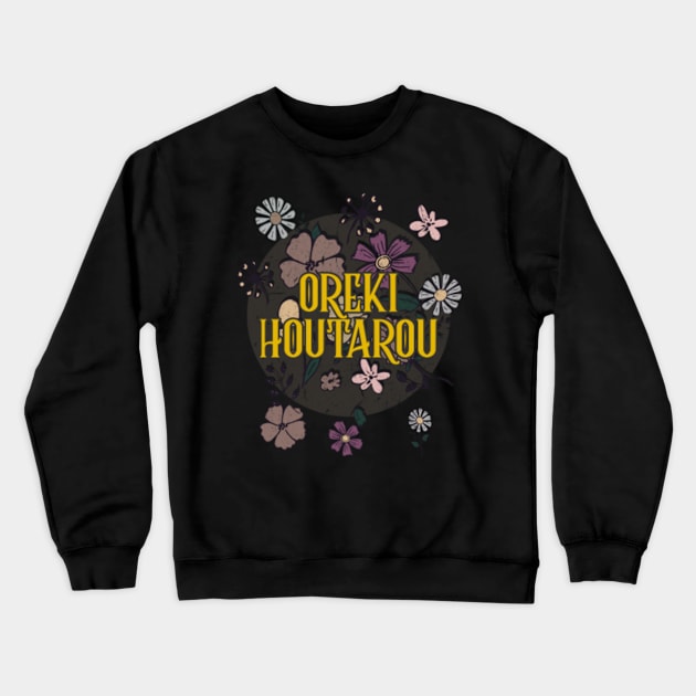 Aesthetic Anime Name Houtarou Flowers Retro Styles Crewneck Sweatshirt by Pippa Koning